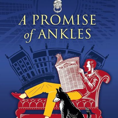 A Promise of Ankles – Alexander McCall Smith