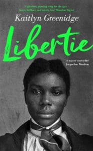 Kaitlyn Greenidge’s LIBERTIE