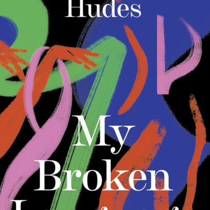 My Broken Language – Quiara Alegría Hudes