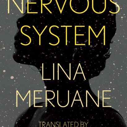 Nervous System – Lina Meruane