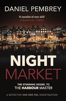 Night Market: The Stunning Sequel to The Harbour Master