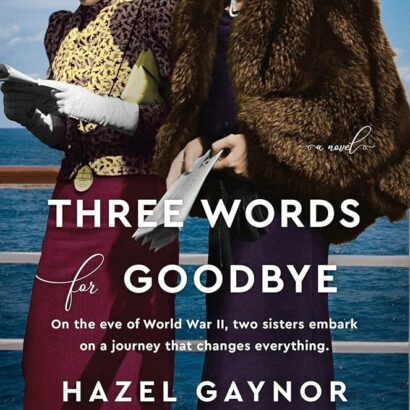 Three Words for Goodbye