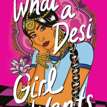 What a Desi Girl Wants